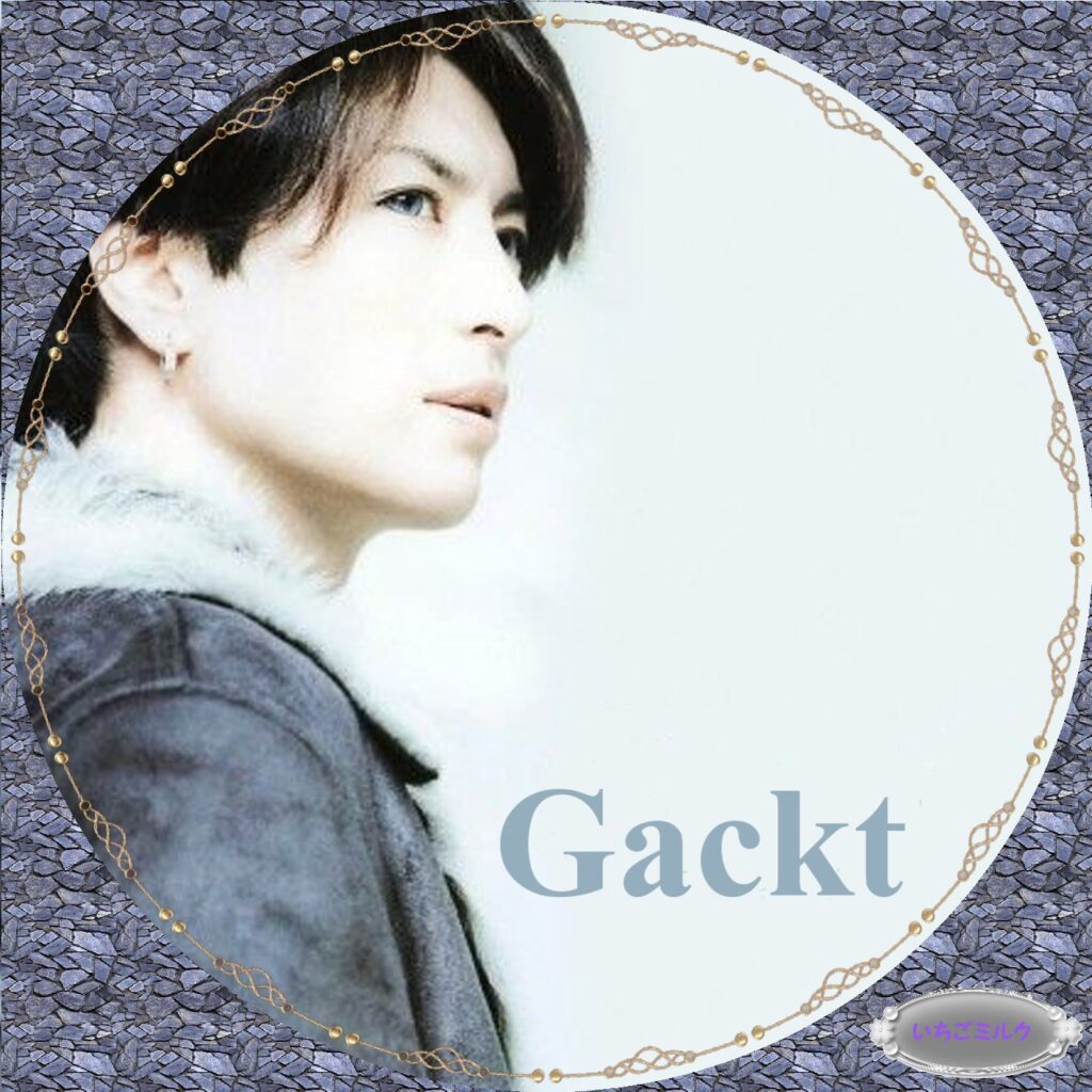 GACKT プロフィール　Profile